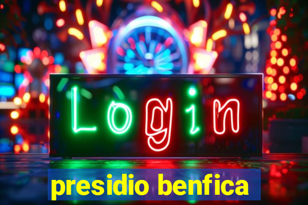 presidio benfica